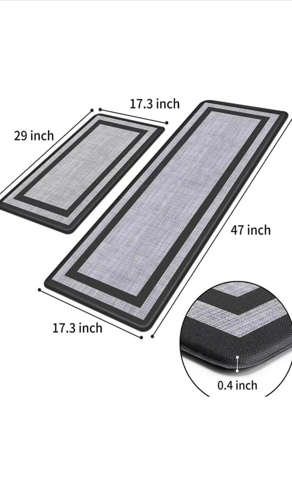 Floor Comfort Mat Set Soft Easy to Clean Two in one Set The Big Size is 47 * 17.3 * 0.4 Inc. and Small Size is 29 * 17.3 * 04 Inc. Location: Kitchen, Bathroom, Living Room, Shower, Bedroom